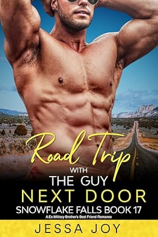 Road Trip with the Guy Next Door (Holiday Romance in Snowflake Falls #17)