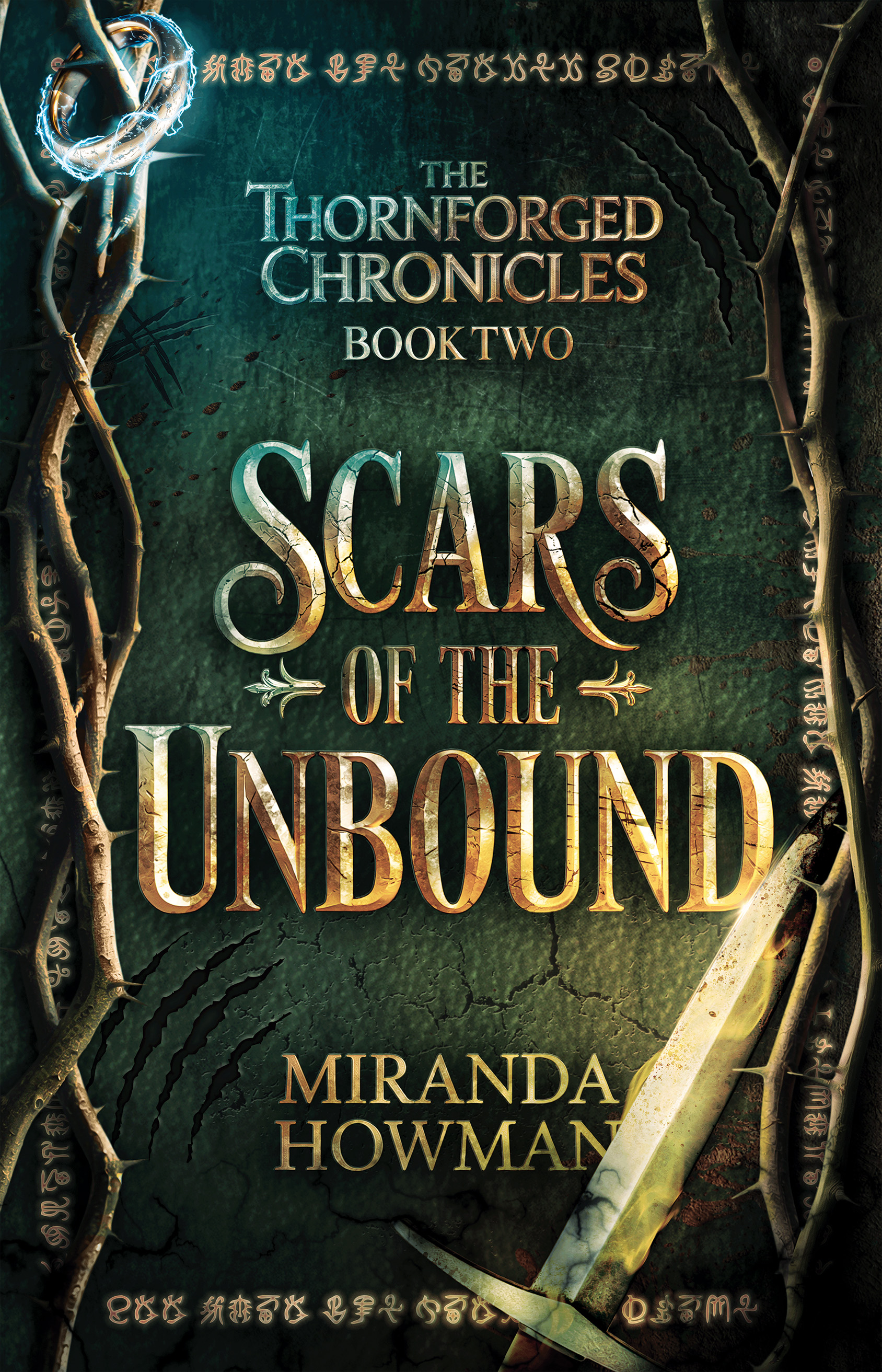 Scars of the Unbound (The Thornforged Chronicles, #2)