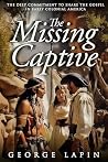 The Missing Captive by George Lapin