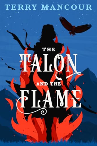 The Talon and the Flame: A Spellmonger Novel (The Spellmonger Series)
