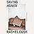 Saving Agnes by Rachel Cusk Saving Agnes by Rachel Cusk