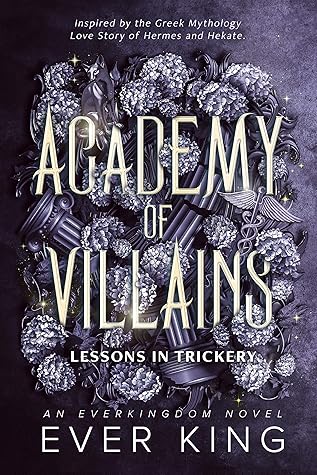 Lessons in Trickery - Hekate & Hermes (Academy of Villains #3)