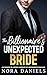 The Billionaire's Unexpected Bride by Nora Daniels