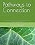 Pathways to Connection by Robin Higgins