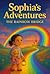 Sophia’s Adventures: The Ra...