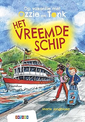 Het vreemde schip (Op vakantie met Ozzie en Tonk #3)