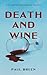 Death and Wine (Cy and Liz ...