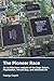 The Pioneer Race: An architecture analysis of the Sega Saturn, PlayStation, Virtual Boy, and Nintendo 64 (Architecture of Consoles: A practical analysis Book 3)