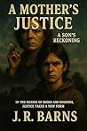 A Mother’s Justic...