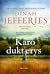 Karo dukterys (Karo dukterys, #1)