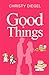 Good Things