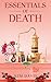 Essentials of Death (The Aromatherapy Apothecary Book 2) by Kim Davis