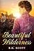 Beautiful Wilderness: A Swe...