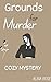 Grounds for Murder: cozy my...