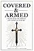 Covered & Armed by M.P. Grace