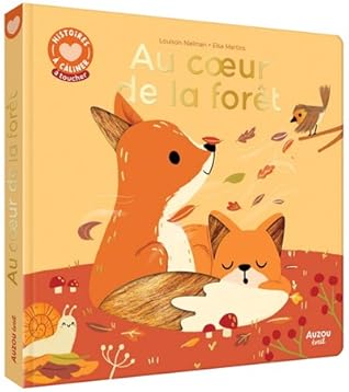 Histoires à câliner - Au coeur de la forêt