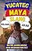 Yucatec Maya Slang Words: T...