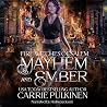 Mayhem and Ember:...