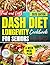 Fast and Easy DASH Diet Longevity Cookbook for Seniors by Harper L. Quinn