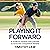 Playing It Forward: A Guide...