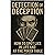 Detection of Deception: How to Spot Lies in Life and at the Poker Table