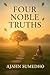 Four Noble Truths: Practica...