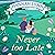 Never Too Late  (The Lonely Hearts Book Club Series, #1)