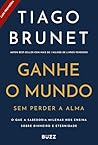 Ganhe o mundo sem...