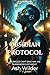 Obsidian Protocol by Ash Wilder
