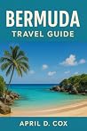 Bermuda travel Gu...