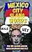 Mexico City Slang Words: 50...
