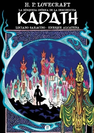 La búsqueda onírica de la desconocida Kadath (Paperback)