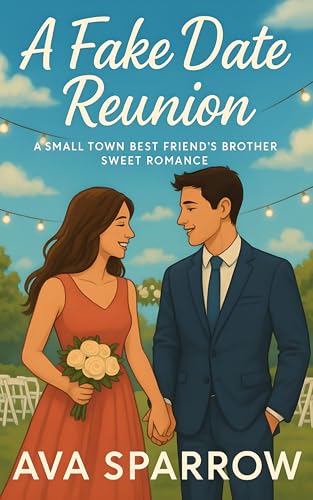 A Fake Date Reunion (Love on Lavender Lane)