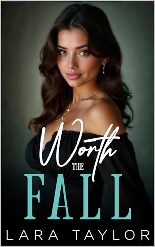 Worth the Fall (Kindle Edition)