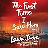 The First Time I ...