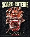 Scare-cuterie: Ch...