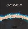 Overview by Benjamin Grant Overview by Benjamin Grant