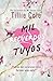 Mil recuerdos tuyos / A Thousand Broken Pieces (Besos, 2) by Tillie Cole