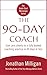 The 90-Day Coach: From Zero...