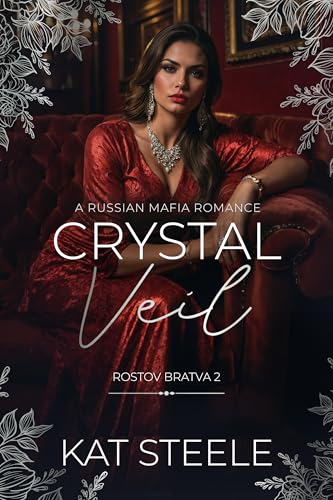 Crystal Veil (Rostov Bratva #2)
