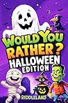 Would You Rather?...