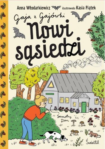 Nowi sąsiedzi (Gaja z Gajówki, #4)