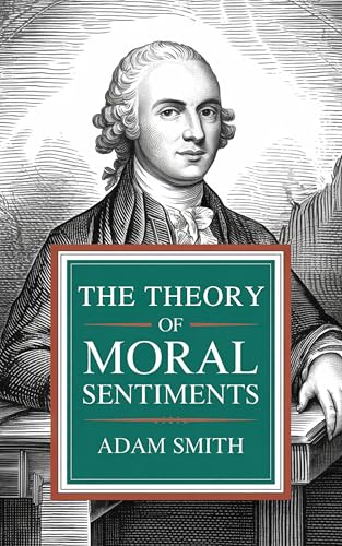 The Theory of Moral Sentiments