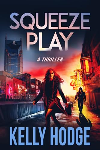 Squeeze Play: A Thriller (Billy Beckett Book 6)