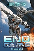 End Game: Wolfhounds - Book Six
