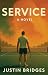 Service: A Novel