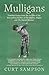 Mulligans: Timeless essays from the archive of the best-selling author of The Masters, Hogan, and The Eternal Summer