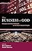 The Business of God: Theolo...