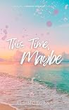 This Time, Maybe