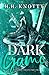 Dark Game (Dangerous Duets Book 2)